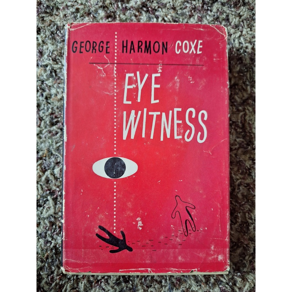 Eye Witness by George Harmon Coxe, Vintage Mystery Novel, 1953 Edition